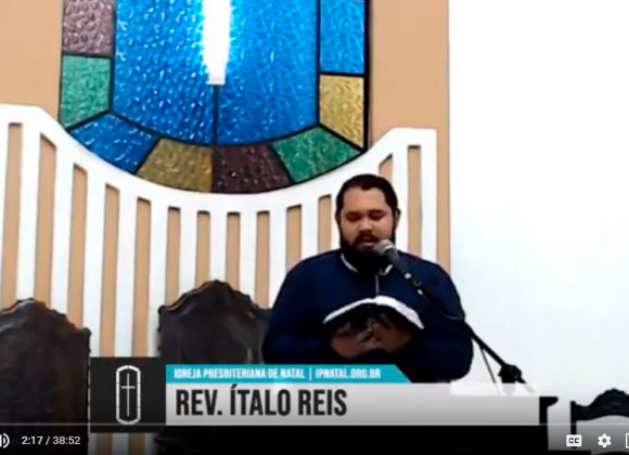 Sermão, Rev. Ítalo Reis, 28/04/2019